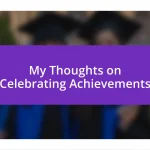 My Thoughts on Celebrating Achievements